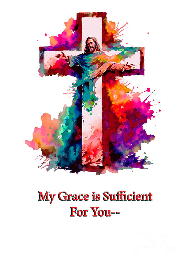 My Grace is Sufficient Digital Art by Beverly Guilliams - Pixels